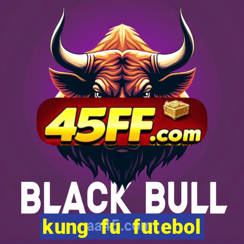 kung fu futebol clube assistir